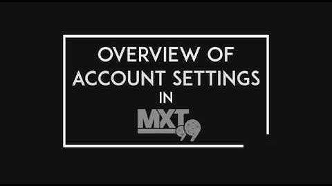 Step by Step: Overview of Account Settings in MXT - SMSGlobal