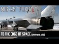 MIG-25 - Earthviews - To The Edge Of Space - 92,500 ft