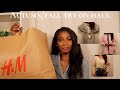 H&M TRY ON HAUL | AUTUMN/FALL