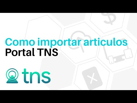 Como importar artículos en Portal TNS