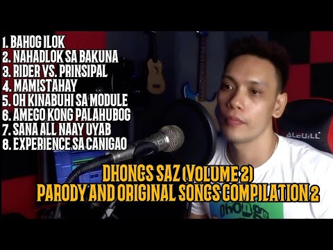 Dhongs Saz parody and original songs compilation volume 2