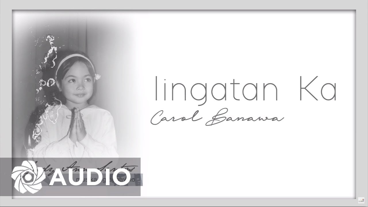 Carol Banawa - Iingatan Ka (Audio) ? | Musika Ng Buhay Ko