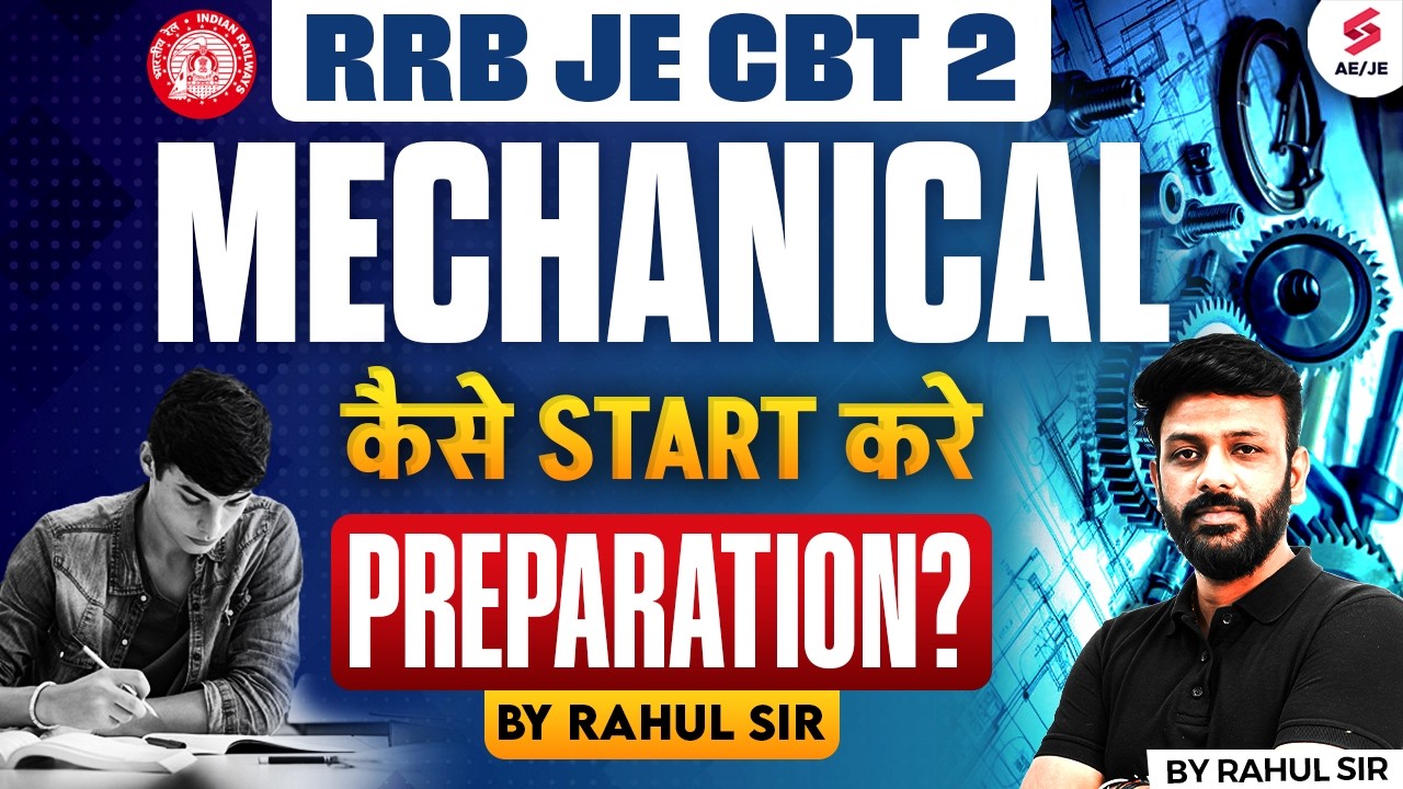 RRB JE CBT 2 Preparation | RRB JE CBT 2 Mechanical Engineering Preparation Strategy | Rahul Sir