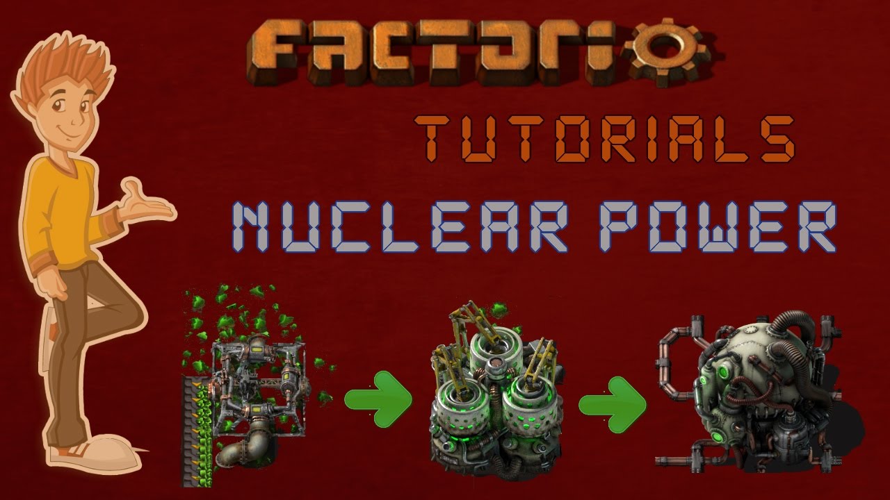 Factorio 0.15 Nuclear Power Tutorial - Features & Ratios - YouTube Factorio 0.15 Nuclear Power Tutorial - Features & Ratios - YouTube