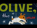 Olive the Other Reindeer By: Vivian Walsh and J. Otto Seibold