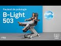 [FR] Nouveau Fauteuil de PODOLOGIE B-Light 503 #Weelko