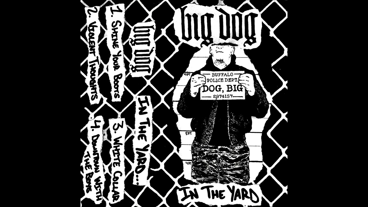 BIG DOG Oi! - IN THE YARD (2023)