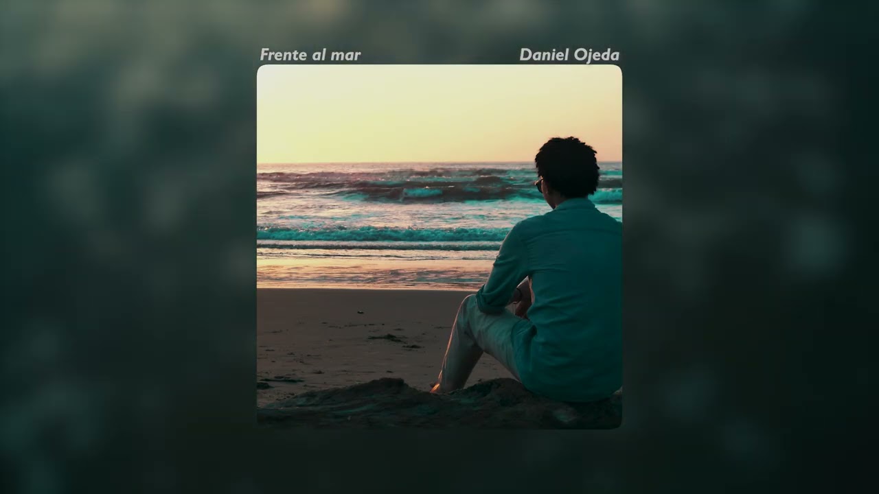 Frente al mar - Daniel Ojeda (Audio)