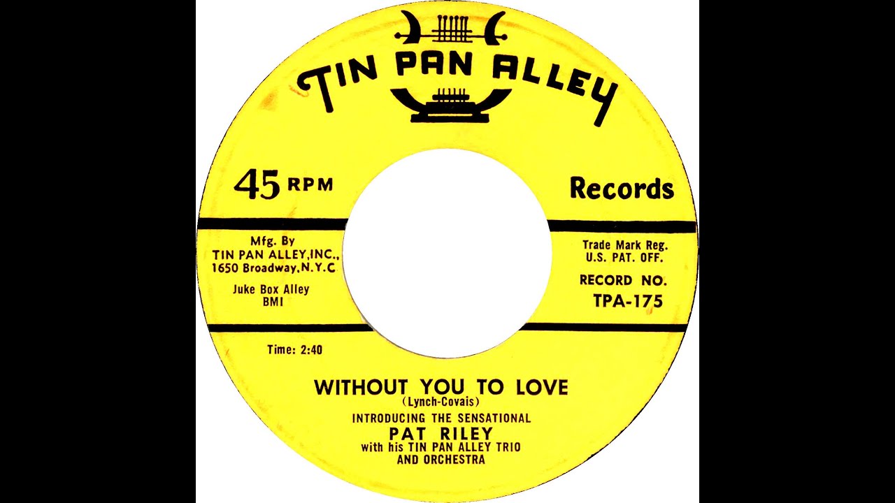 Music Patricia Riley PAT RILEY & GROUP WITHOUT YOU TO LOVE - YouTube