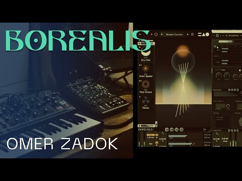 BOREALIS | Omer Zadok Demo