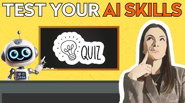 Test Your AI Skills: How Well Do You Use Artificial Intelligence?