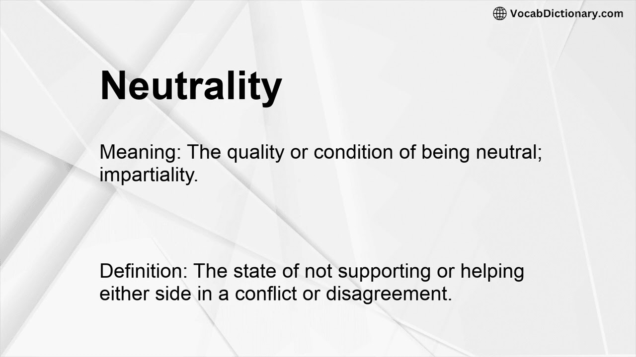 Neutrality Meaning