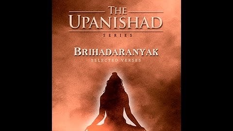 Sacred Chants - Brihadaranyak Upanishad (Shaantipath)