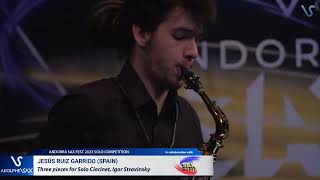 ANDORRA SAXFEST 2023: Jesús Ruiz Garrido (SPAIN) plays Three pieces for Solo Clarinet, I.Stravinsky
