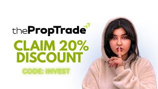 The Prop Trade Promo Code INVEST Get 20% OFF Today