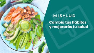 Cambia tus hábitos y mejorarás tu salud | MiSalud