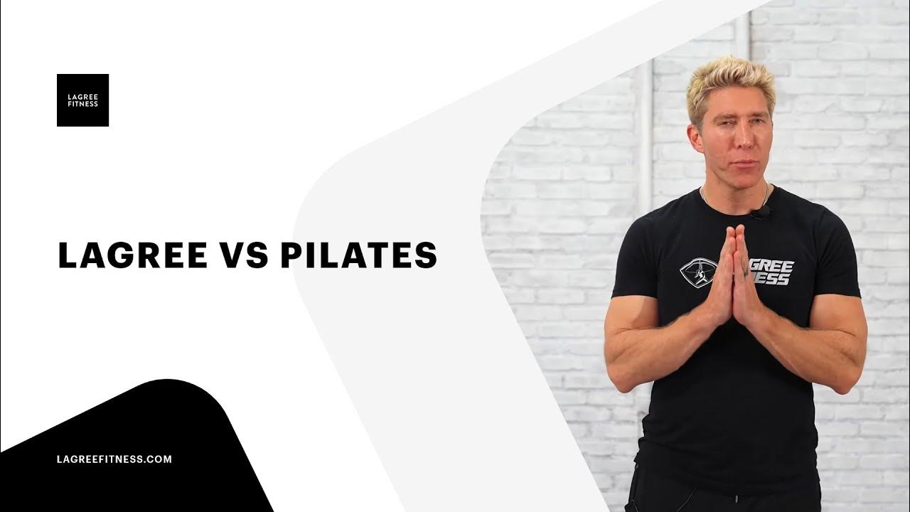 Lagree Vs Pilates YouTube