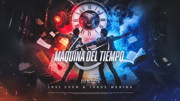 La Máquina Del Tiempo - Josi Cuen ft. Jorge Medina (Video Oficial)