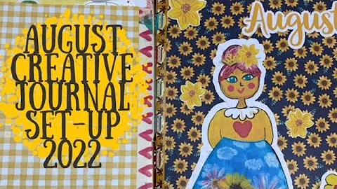 August Creative Journal Set Up 2022