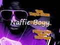 Naffie Boyy Feat Skales -Baby Im Back