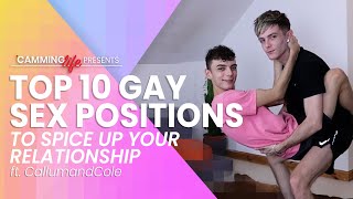 Top 10 Gay Sex Positions to Spice Up Your Relationship with CallumandCole