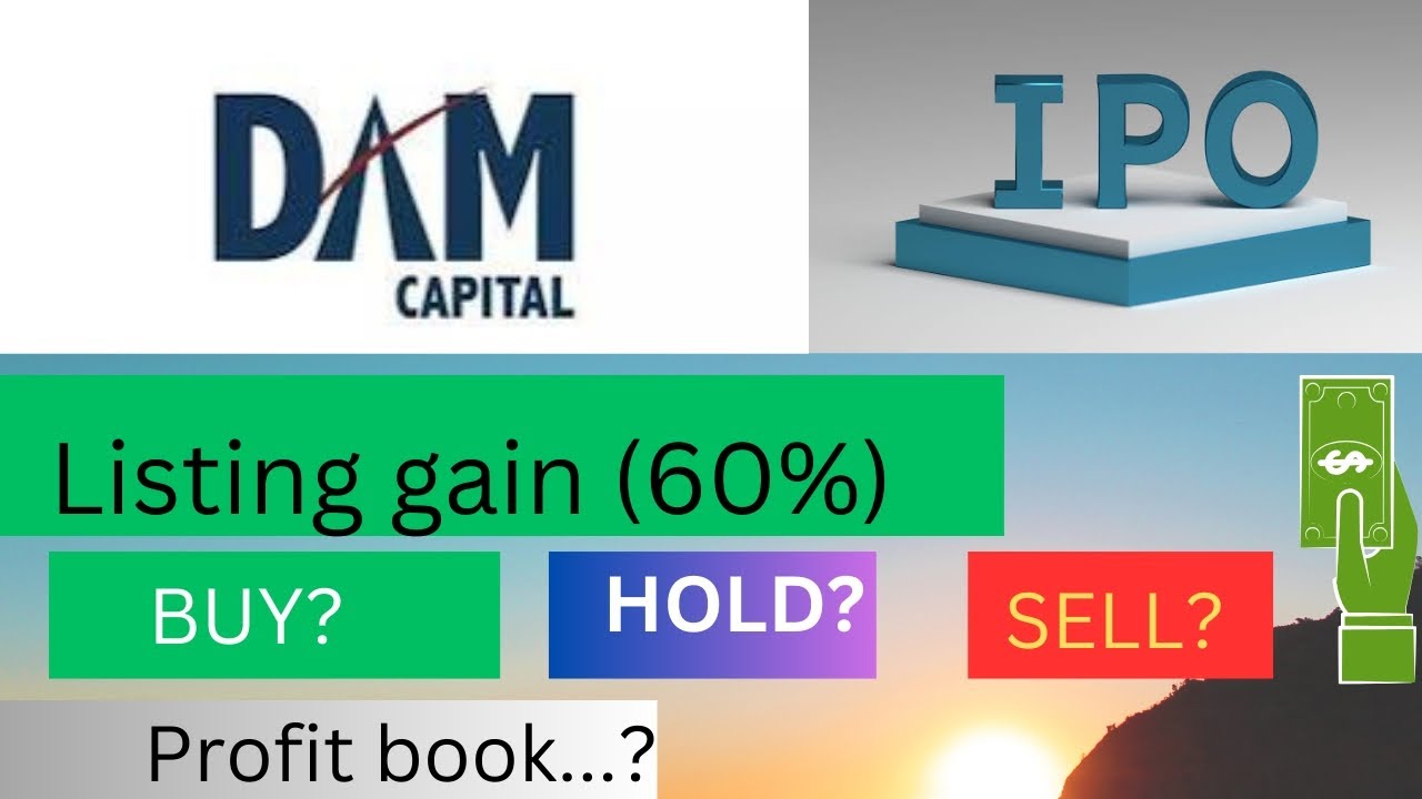 DAM Capital Advisors IPO Buy Hold Or Sell DAM Capital Advisors IPO dam-capital-advisors-ipo-buy-hold-or-sell-dam-capital-advisors-ipo