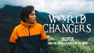 World Changers Episode 2: Jasper and the Jungle Schools of Palawan