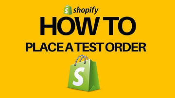 How to Place a Test Order on Shopify | 2024 Guide