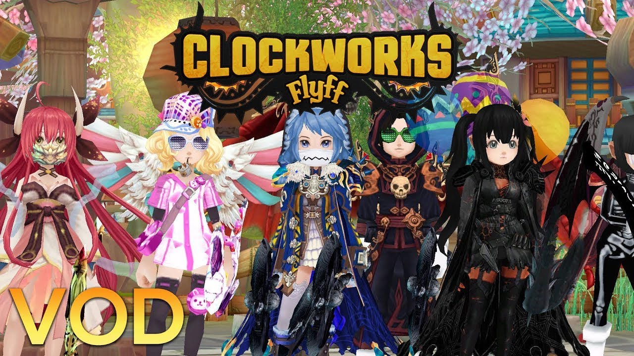 Clockworks Flyff - VOD: 16.01.2021