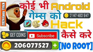 How To Hack Any Android Games Without Root Hindi | Koi Bhi Android Games Ko Kaise Hack Karte Hai