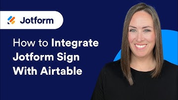 How to Integrate Jotform Sign with Airtable