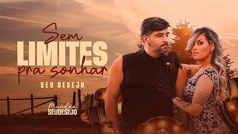 Seu Desejo – Sem Limites Pra Sonhar (Ao Vivo no TVZ)