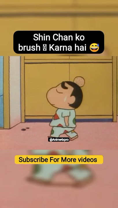 Shin Chan ko brush karna hai 😂 Funny Moment 🤣 | Shinchan Funny #Shorts 🤣 |#shinchan #shinchanlover