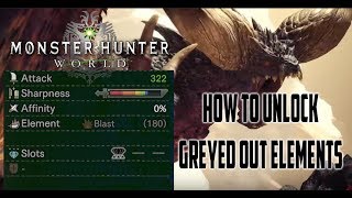 MH World | How to unlock greyed out elements (free elements)