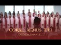 Coral Agnus Dei - Oh Vem, Emanuel! (O Come, O Come Emmanuel)