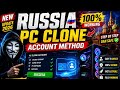 🔥 Russia PC Clone Account Method 2026 | 100% Working Step By Step Bangla Tutorial 😱