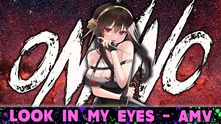 ONI INC. x TRIPPYTHAKID x VITAMJN - LOOK IN MY EYES [ AMV ]