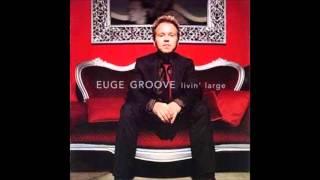 Video thumbnail of "Euge Groove - Too Cool"