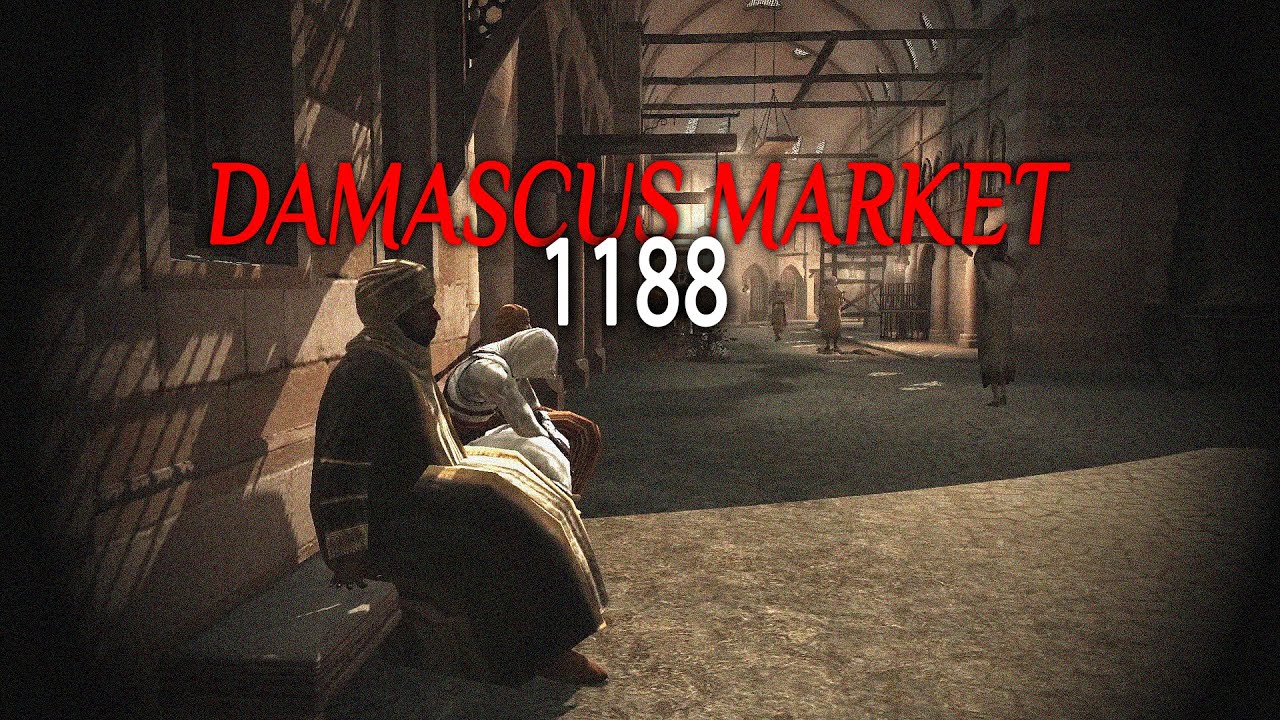 You Are in Medieval Market of Damascus During Crusades | Assassin's Creed