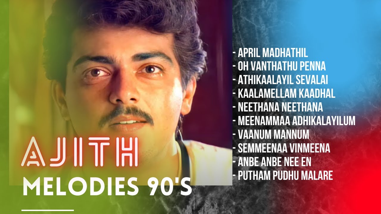 Ajith Superhit Melodies 90s Hits Love Songs Jukebox  90s Ajith Top Songs 