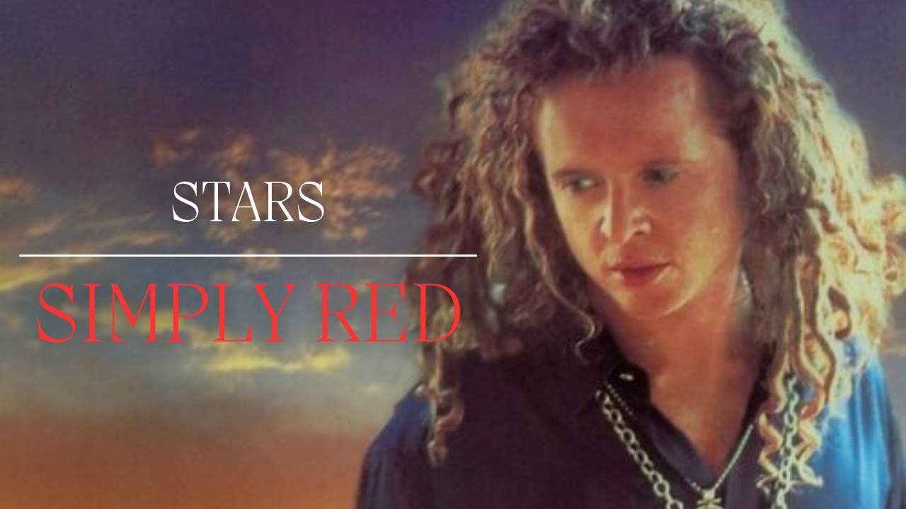 Simply Red   Stars Official Video