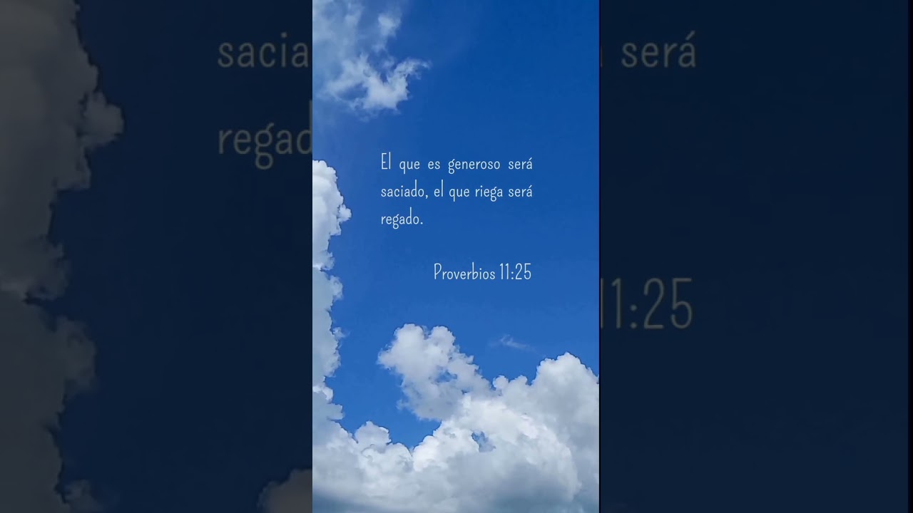 PROVERBIOS 11:25 #lospasajesdelabiblia #biblia #proverbios