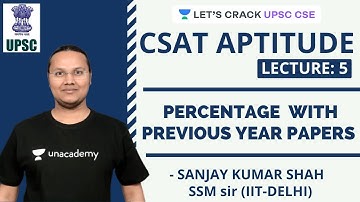 L5: CSAT Aptitude | Percentage with Previous Year Papers | Crack UPSC CSE/IAS Prelims 2020