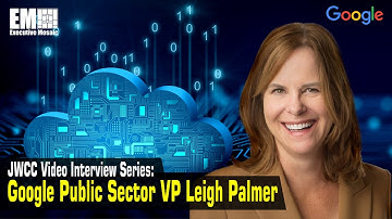 Google Public Sector VP Leigh Palmer on JWCC [e-session]