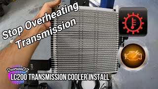 LC200 Transmission Cooler Install | Wholesale Auto's | Cooler Trans Temps | No More Overheating