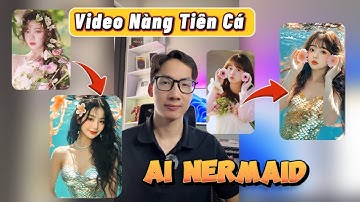 Cách làm video Nàng Tiên Cá AI Nermaid trên Tiktok | Trà Đá Công Nghệ