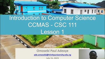 CCMAS CSC 111 Introduction to Computer Science  Lesson 1