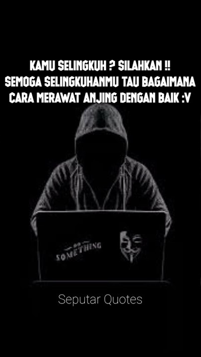 Story Wa Sindiran Pedas Buat Orang Yang Suka Selingkuh #shorts #fyp #story #tiktok