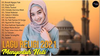 Religi Islami Terpopuler - Lagu Religi 2021 Menyentuh Hati
