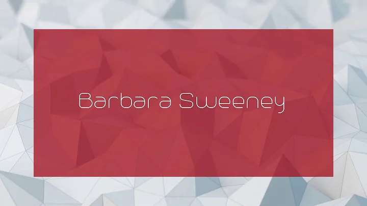 Barbara Sweeney - appearance